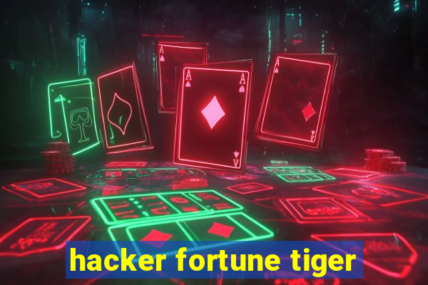 hacker fortune tiger